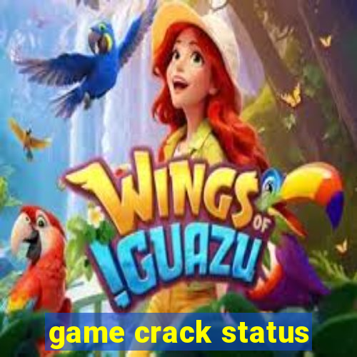 game crack status