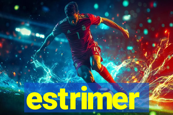 estrimer