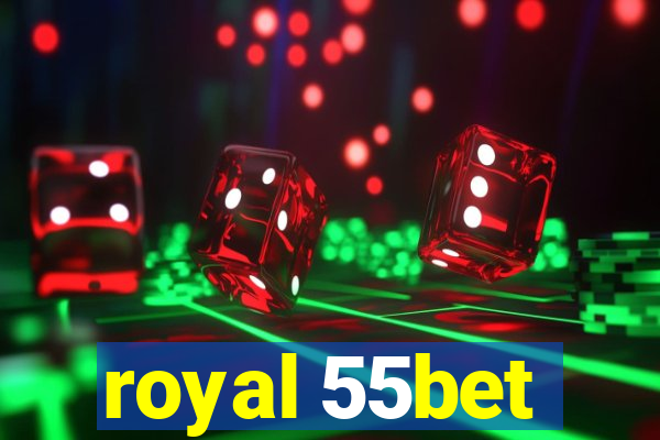 royal 55bet