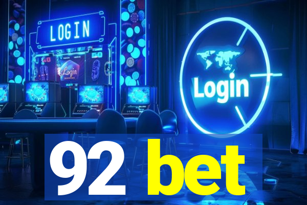 92 bet