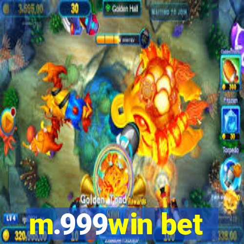 m.999win bet