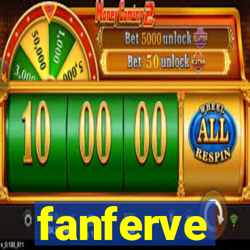 fanferve