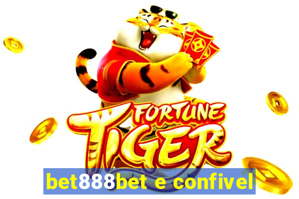 bet888bet e confivel