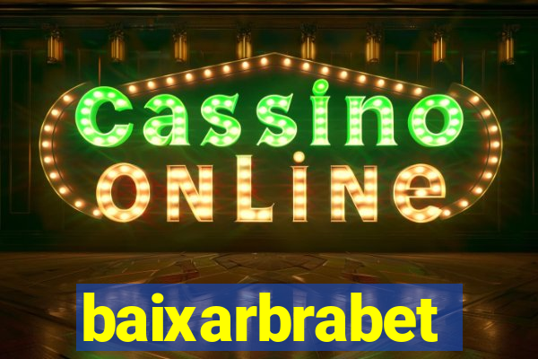 baixarbrabet