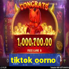 tiktok oorno