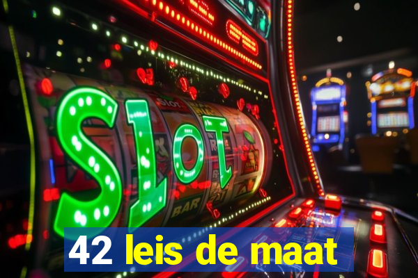 42 leis de maat