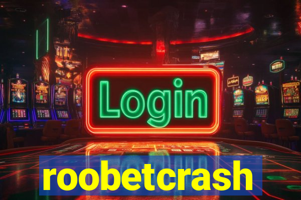 roobetcrash