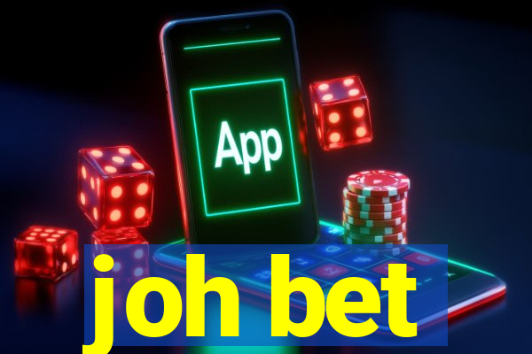 joh bet