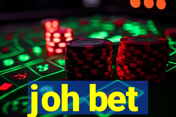 joh bet
