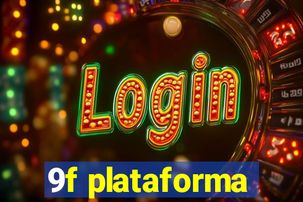9f plataforma