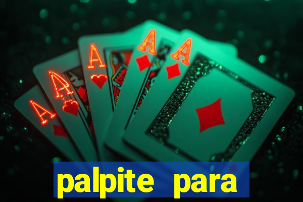 palpite para seninha de hoje