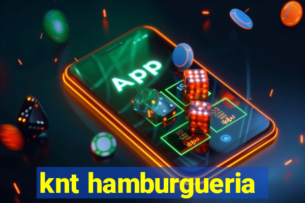 knt hamburgueria