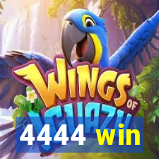 4444 win