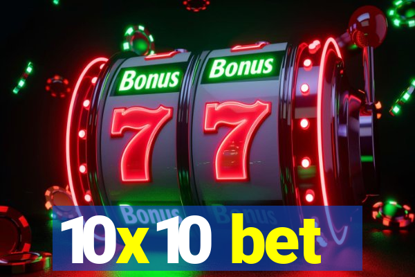 10x10 bet