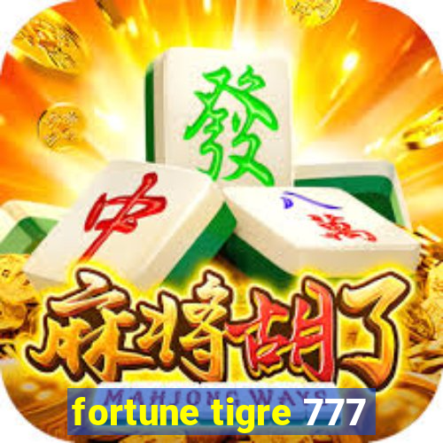 fortune tigre 777