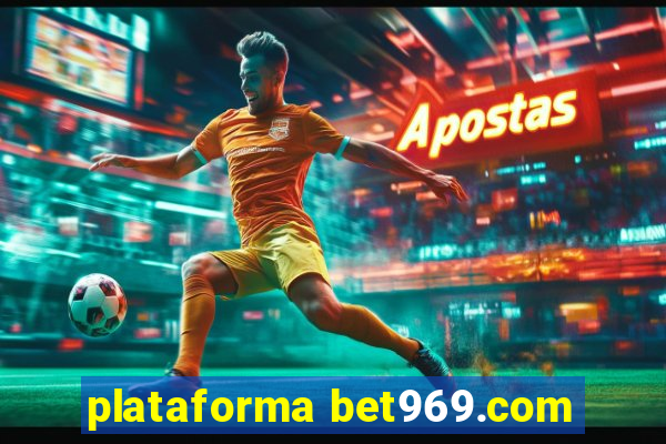 plataforma bet969.com
