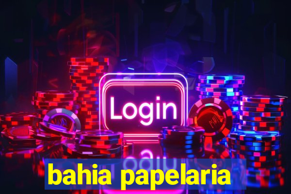 bahia papelaria