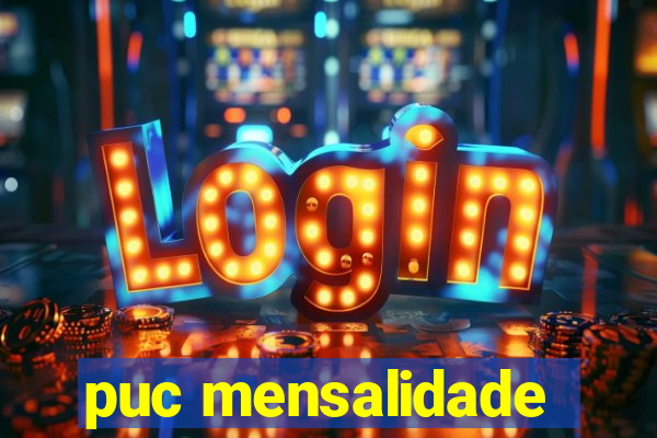 puc mensalidade