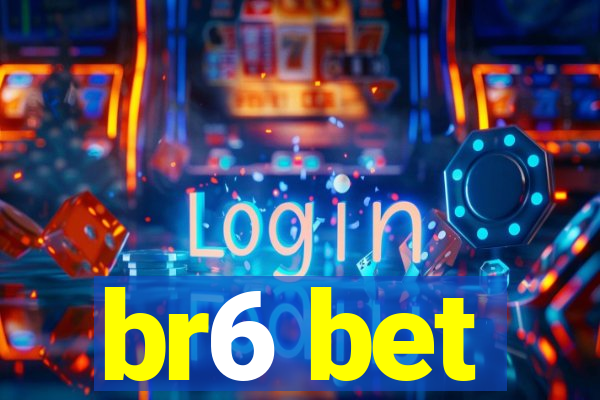 br6 bet