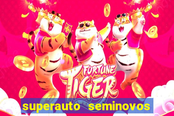 superauto seminovos porto alegre