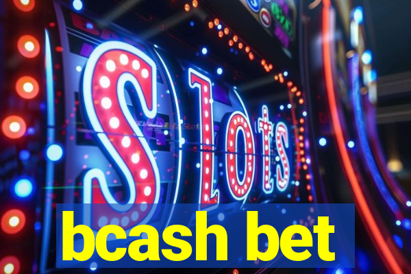 bcash bet