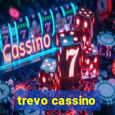 trevo cassino