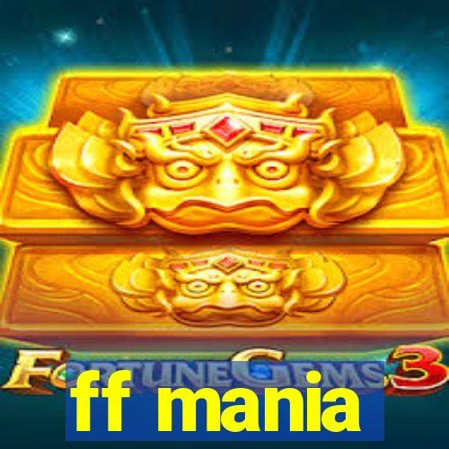 ff mania