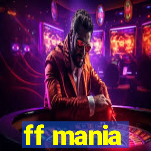 ff mania