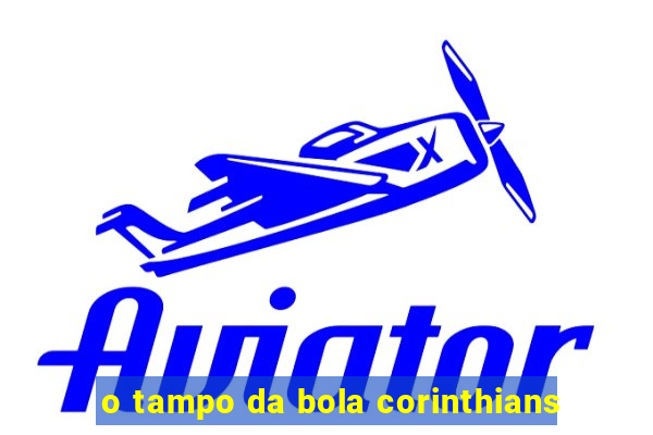 o tampo da bola corinthians