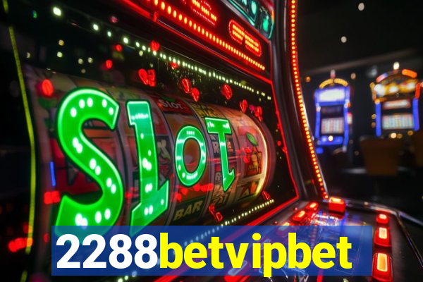 2288betvipbet