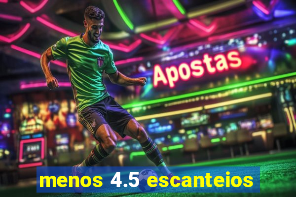 menos 4.5 escanteios