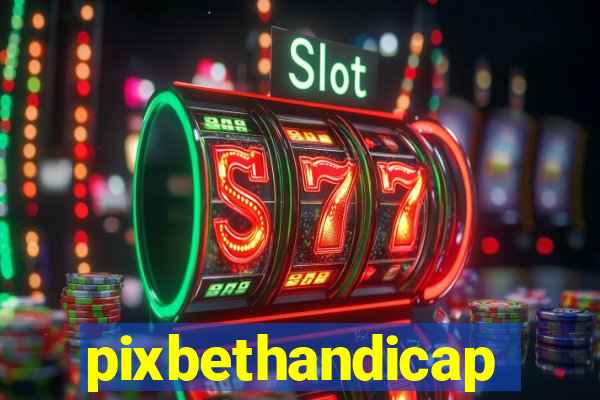 pixbethandicap