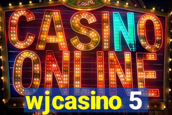wjcasino 5