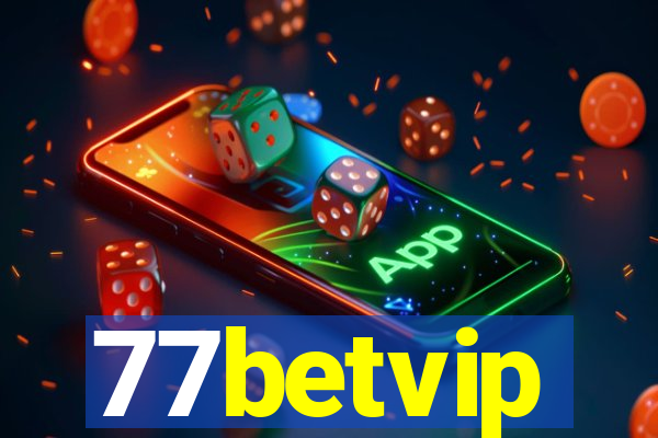 77betvip
