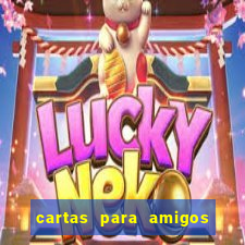 cartas para amigos do tlc