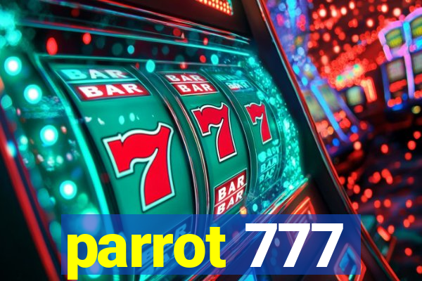 parrot 777