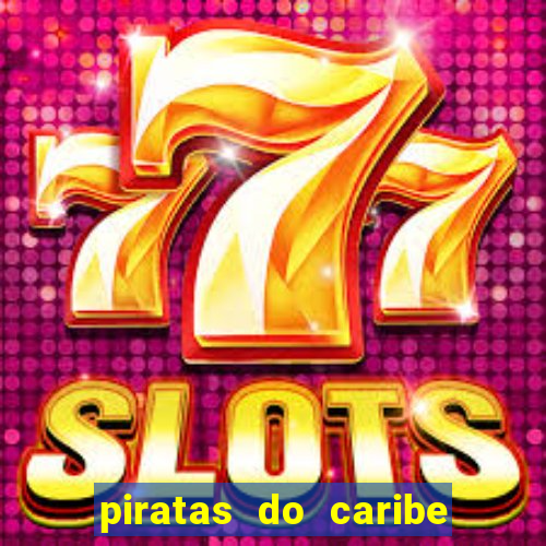 piratas do caribe 3 filme completo dublado topflix