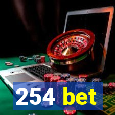 254 bet