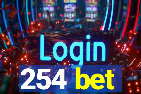 254 bet