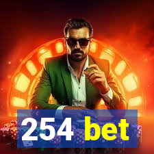 254 bet