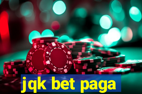 jqk bet paga