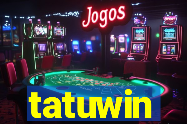 tatuwin