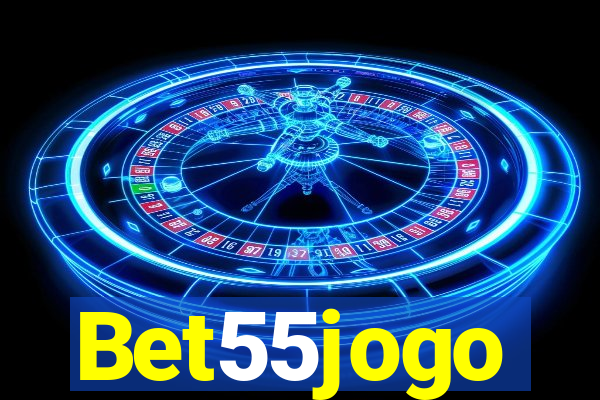 Bet55jogo