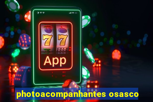 photoacompanhantes osasco