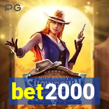 bet2000