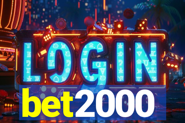 bet2000