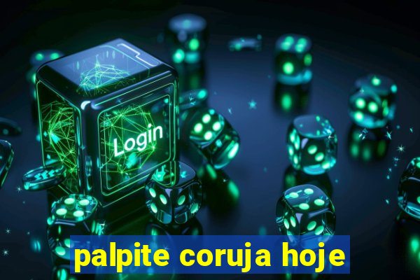 palpite coruja hoje