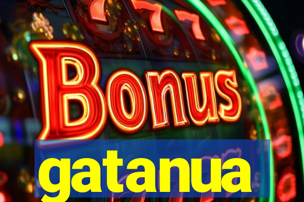 gatanua