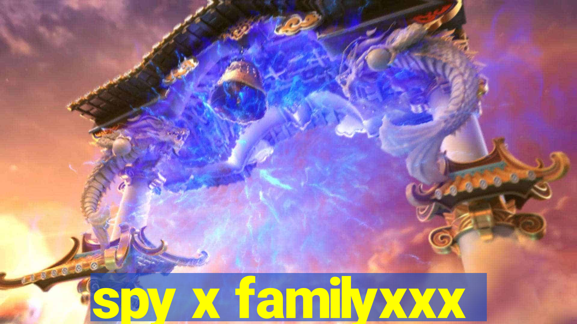 spy x familyxxx