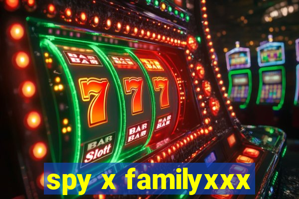 spy x familyxxx